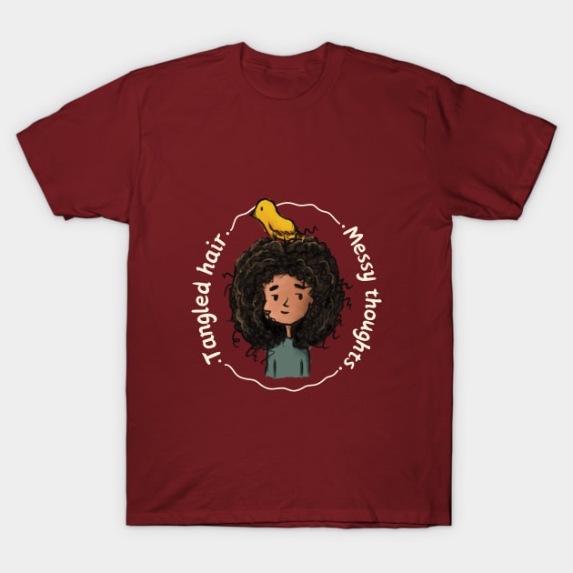 Tangled hair. Messy thoughts T-Shirt by 4Drachma